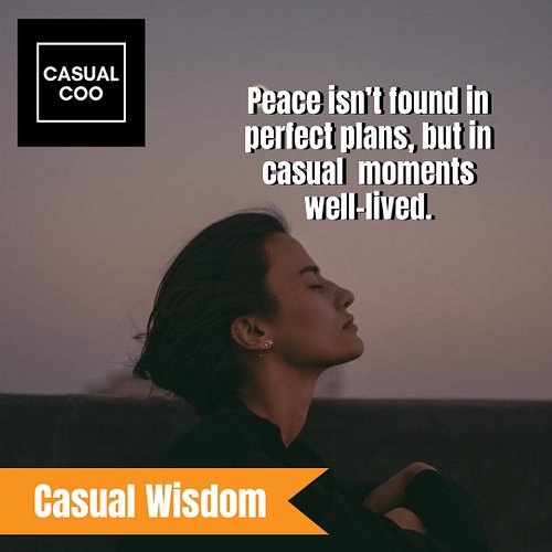 Some casual wisdom and motivation to start your week off ...