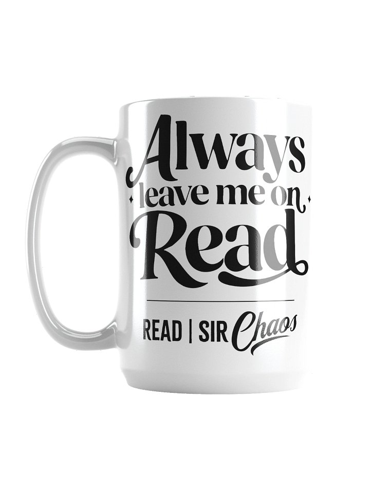 Leave Me on Read White Mug product image (2)