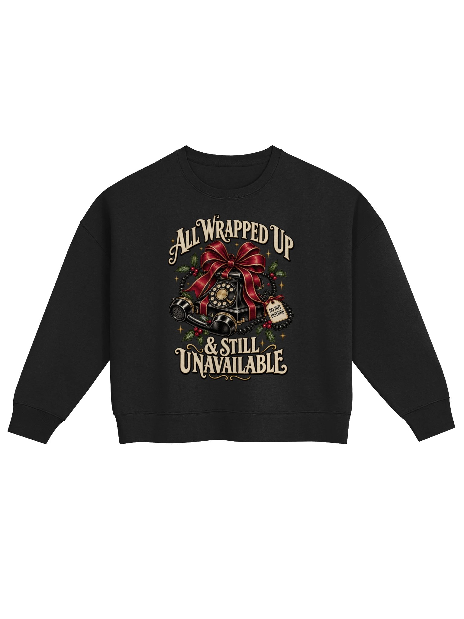 All Wrapped Up & Still Unavailable – Organic Christmas Sweatshirt product image (1)