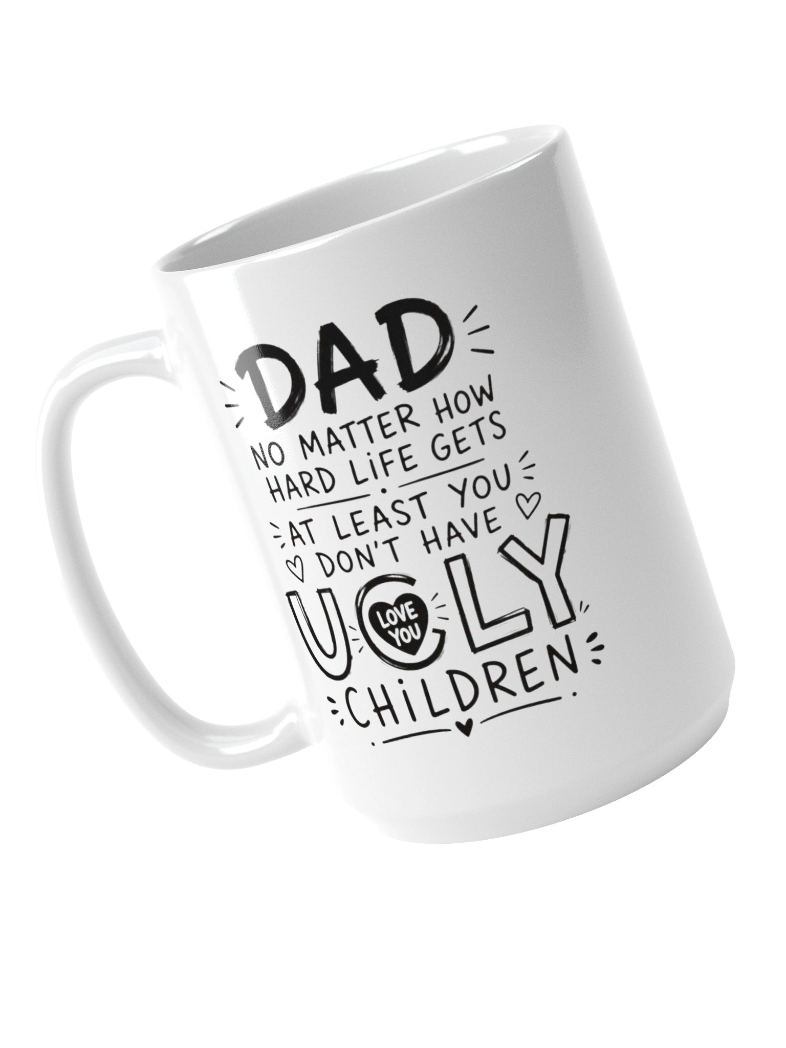 Dad No Matter How Hard Life Gets Funny Coffee Mug – Dad Gift from Kids – Father's Day Mug for Dad product image (5)