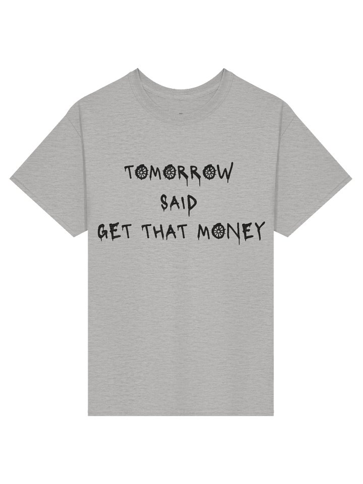 Tomorrow Said T-Shirt- Sport Grey product image (1)