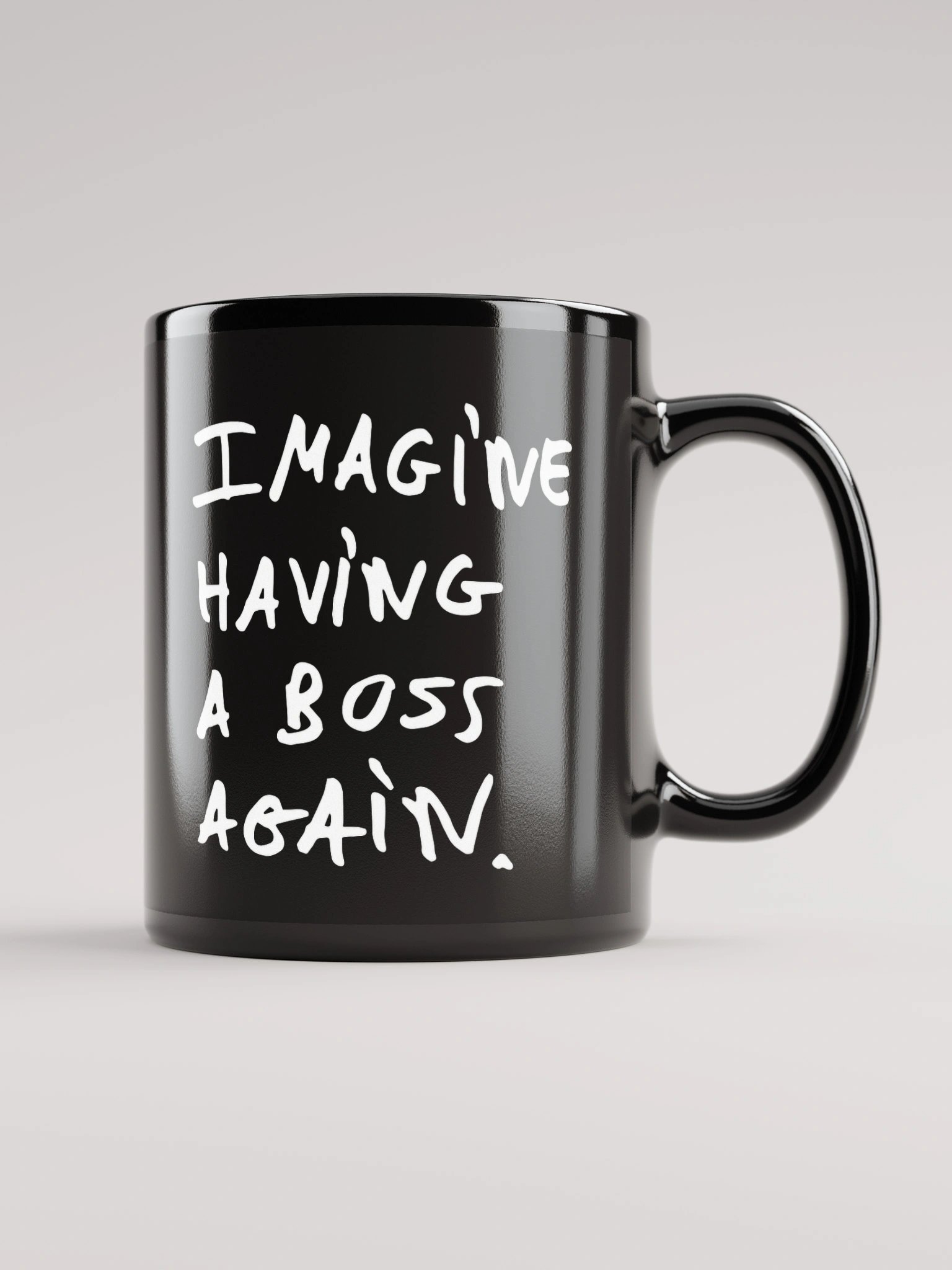 Mug - Imagine having a boss again - black product image (1)