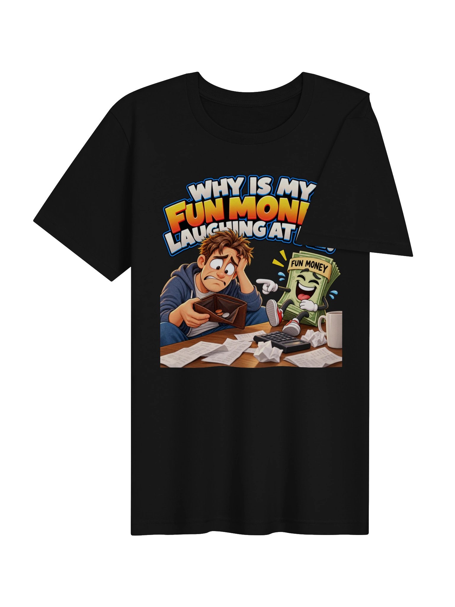 WHY IS MY FUN MONEY LAUGHING AT ME? product image (8)