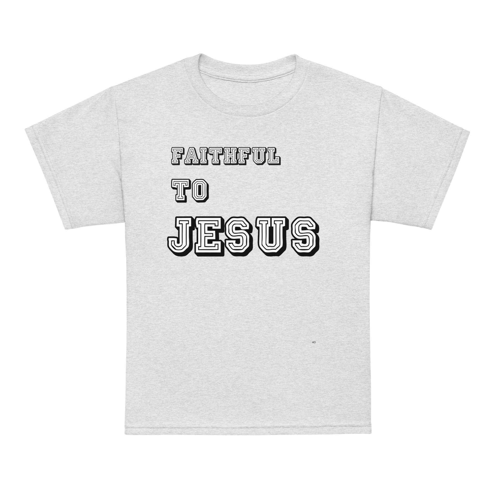 FAITHFUL TO JESUS YOUTH UNISEX product image (48)