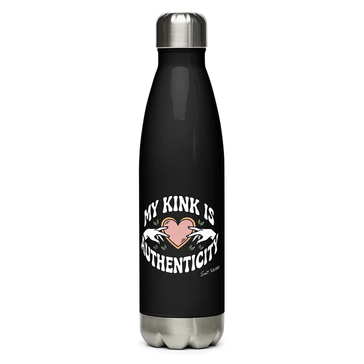 “My Kink Is Authenticity” Black Stainless Steel Water Bottle product image (1)