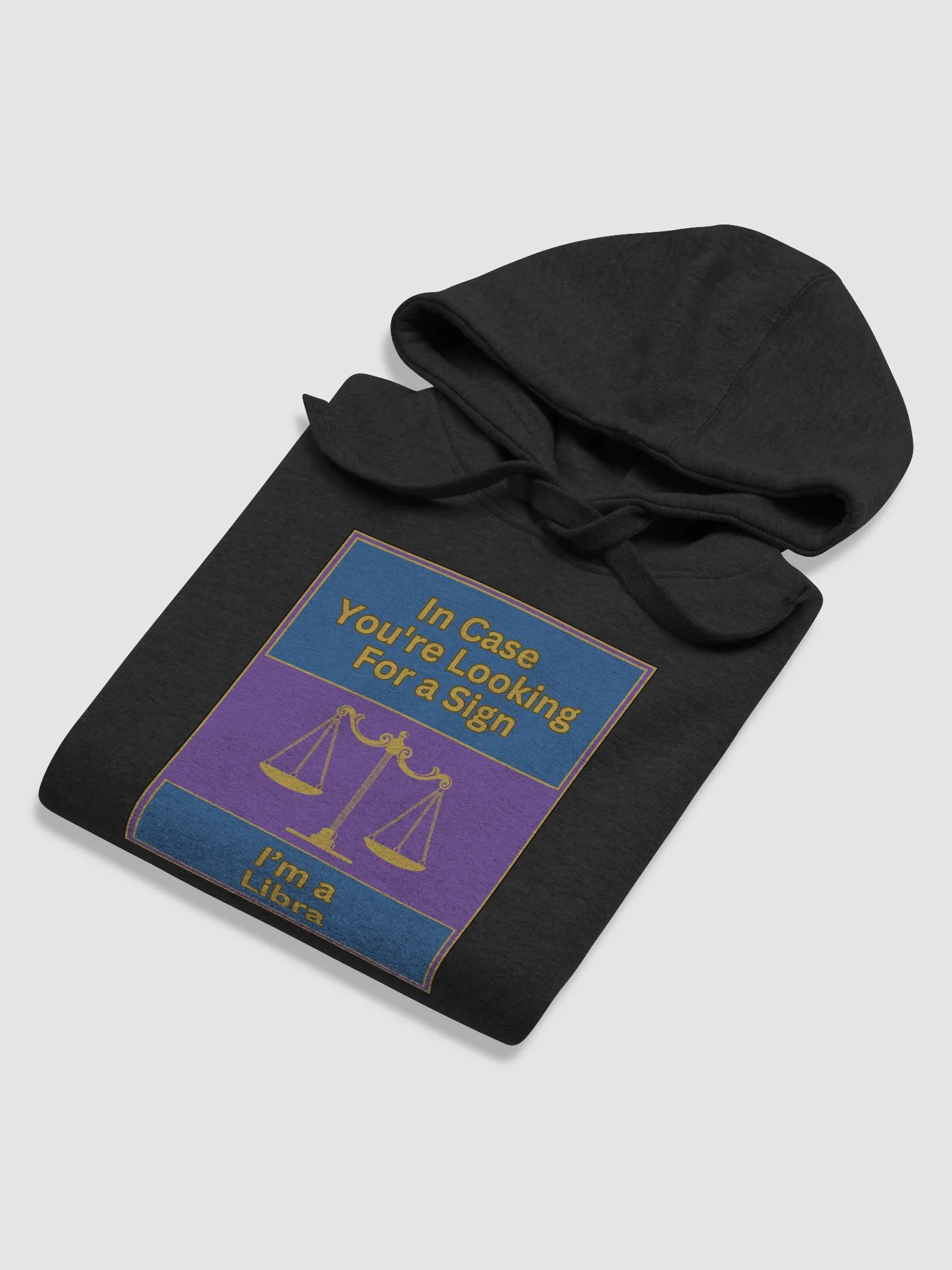 In Case You’re Looking For A Sign Libra Zodiac Sign Hoodie, Zodiac Sign Vibes Hoodie, Libra Hoodie, Astrological Hoodie product image (39)