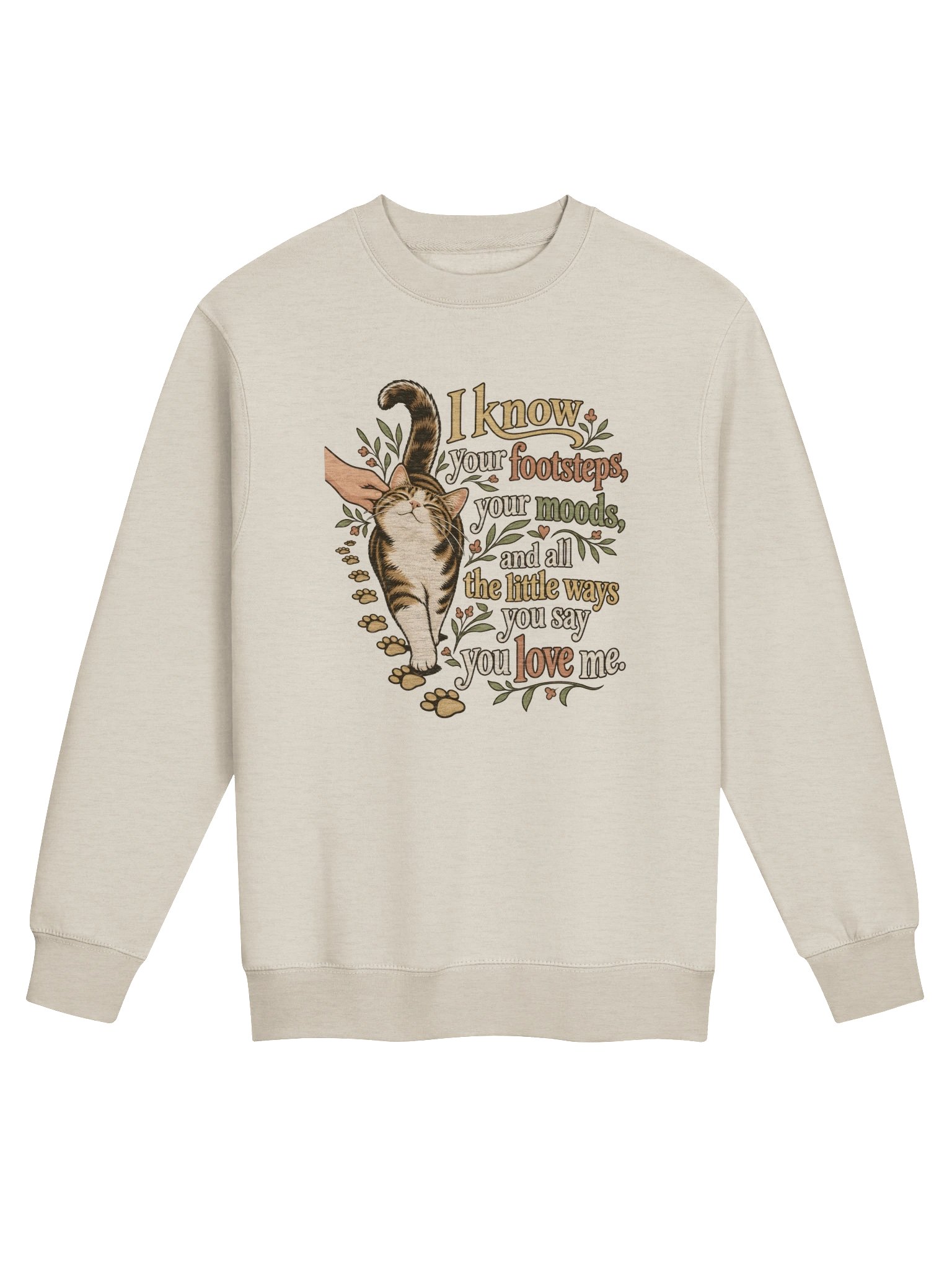 I Know Your Footsteps [Sweatshirt] product image (5)