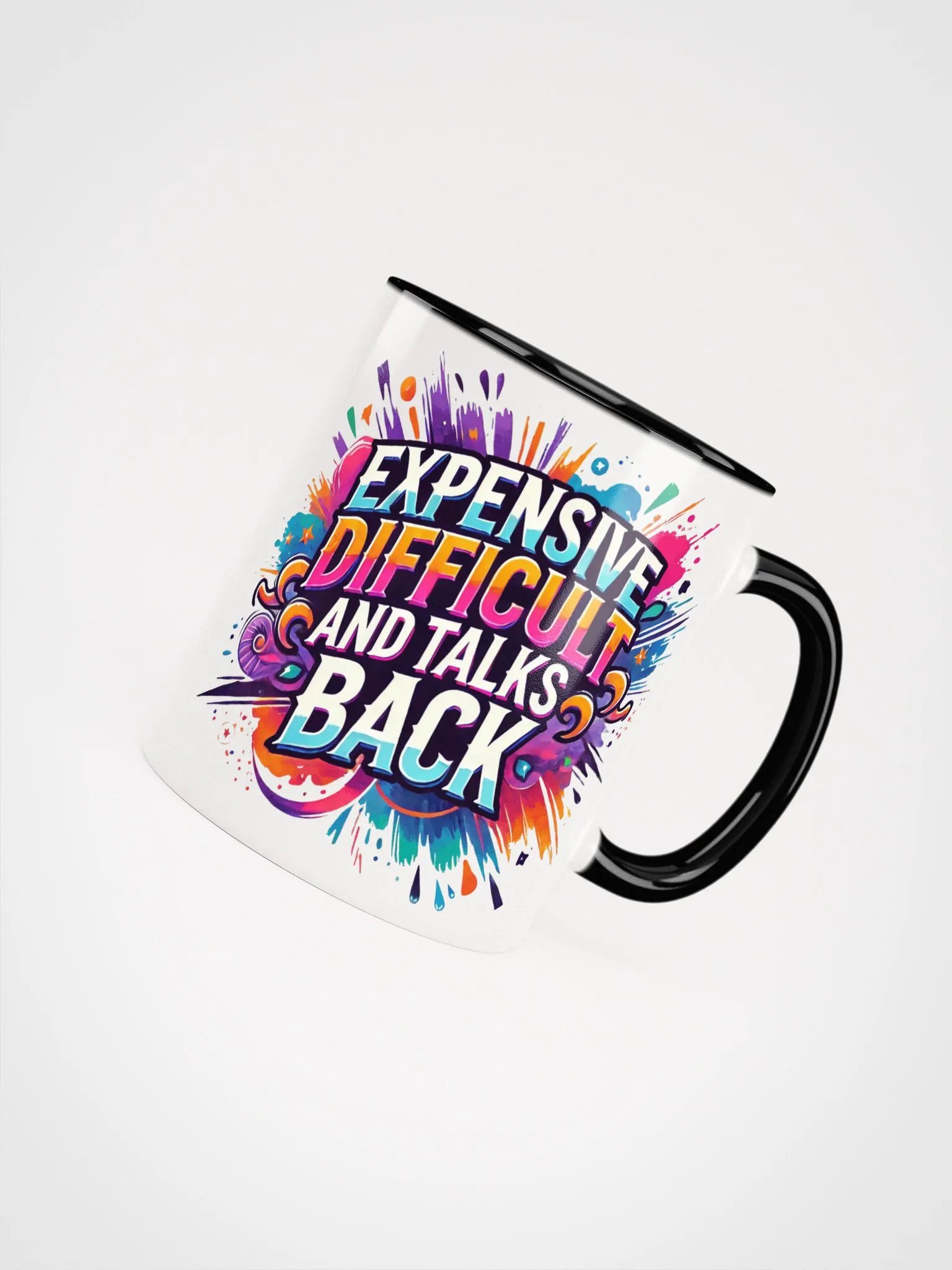 Expensive, Difficult, and Full of Attitude – Own It! Mug product image (27)