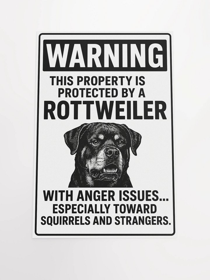 Rottweiler with anger issues Poster product image (2)