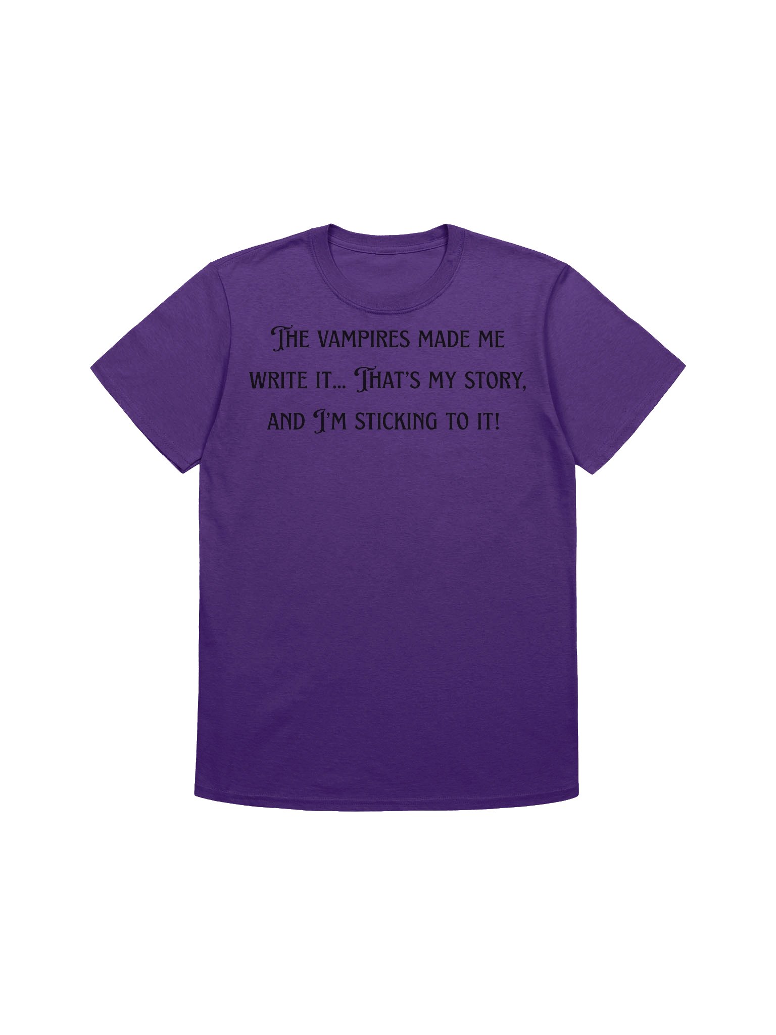 The Vampires Made Me Write It tshirt product image (4)