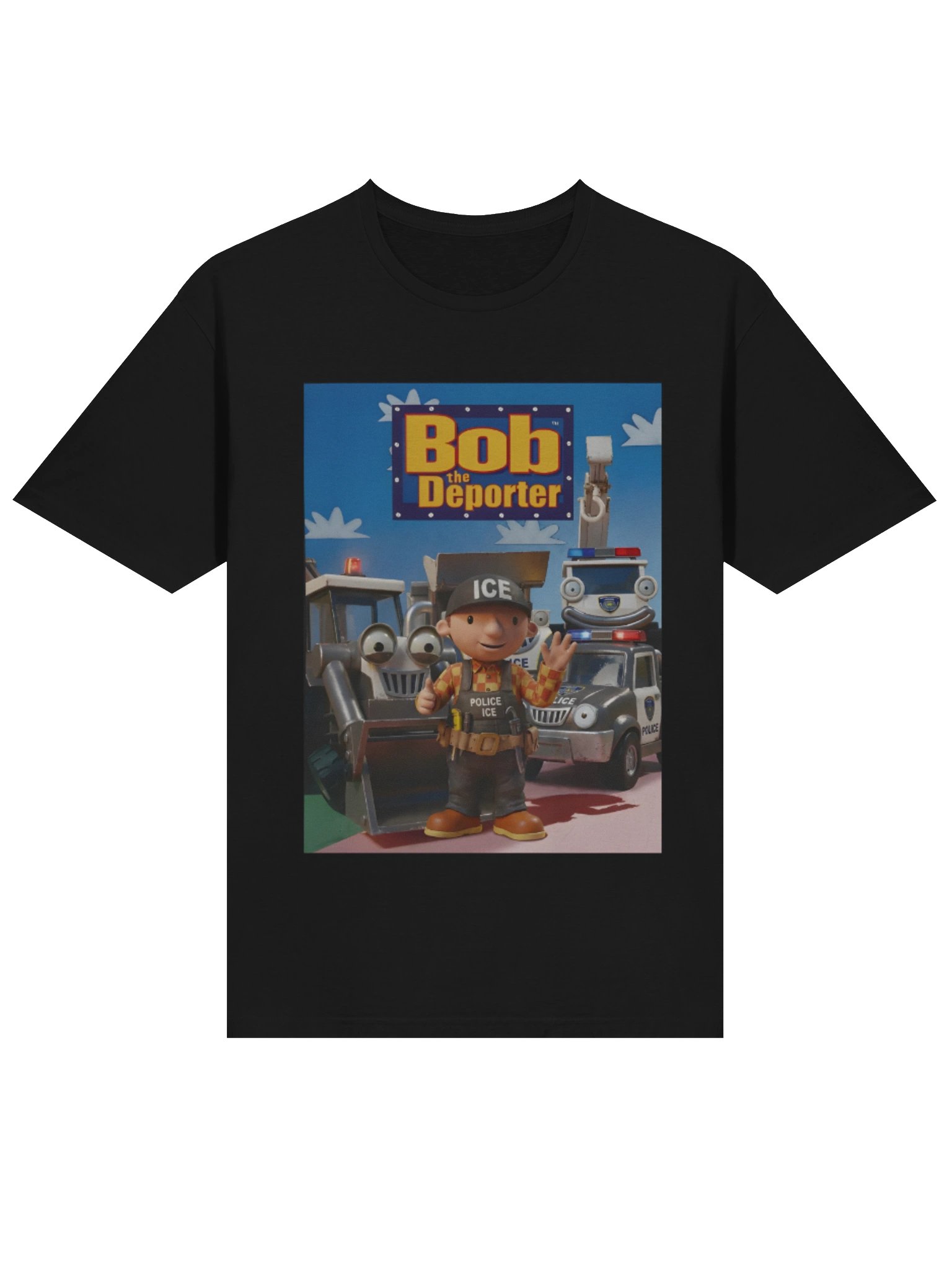 Bob The Deporter T-Shirt product image (2)