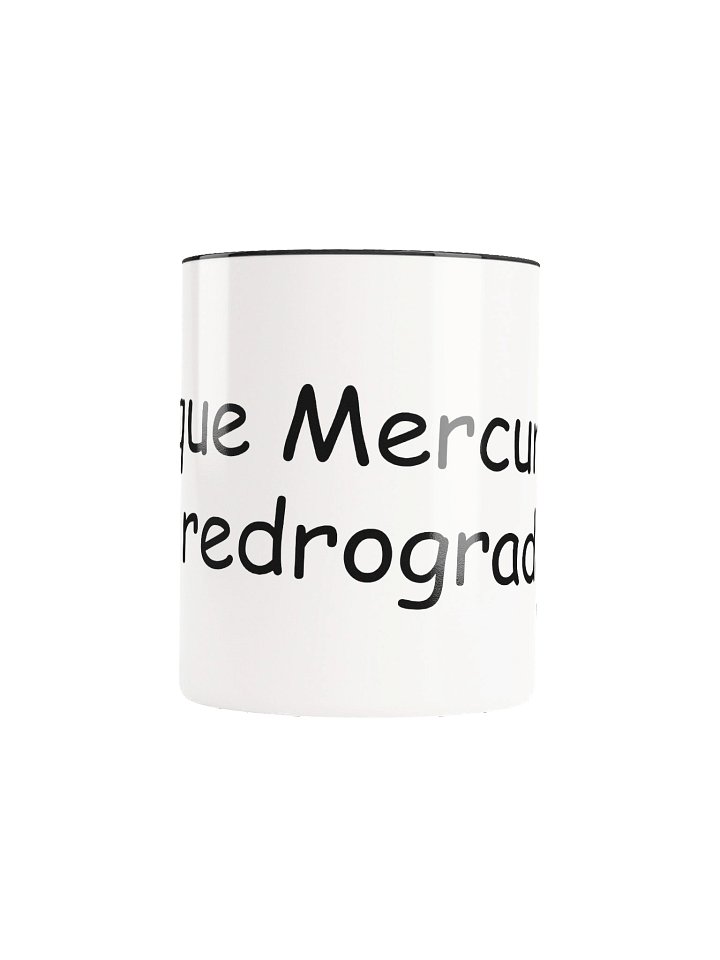 'Mercurio está re drogrado' - Festive Delights Ceramic Mug product image (2)
