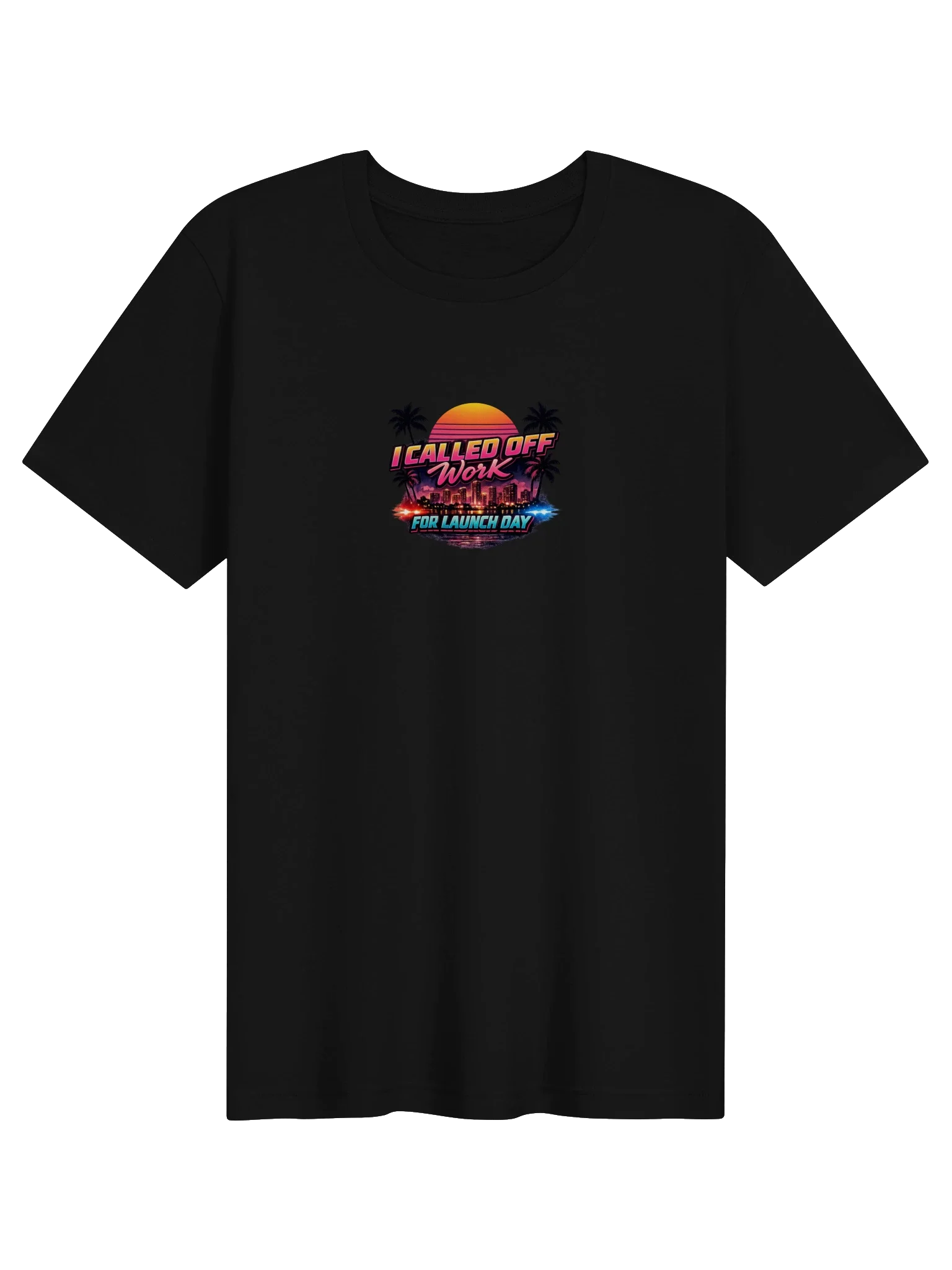 I Called Off Work For Launch Day Tee product preview