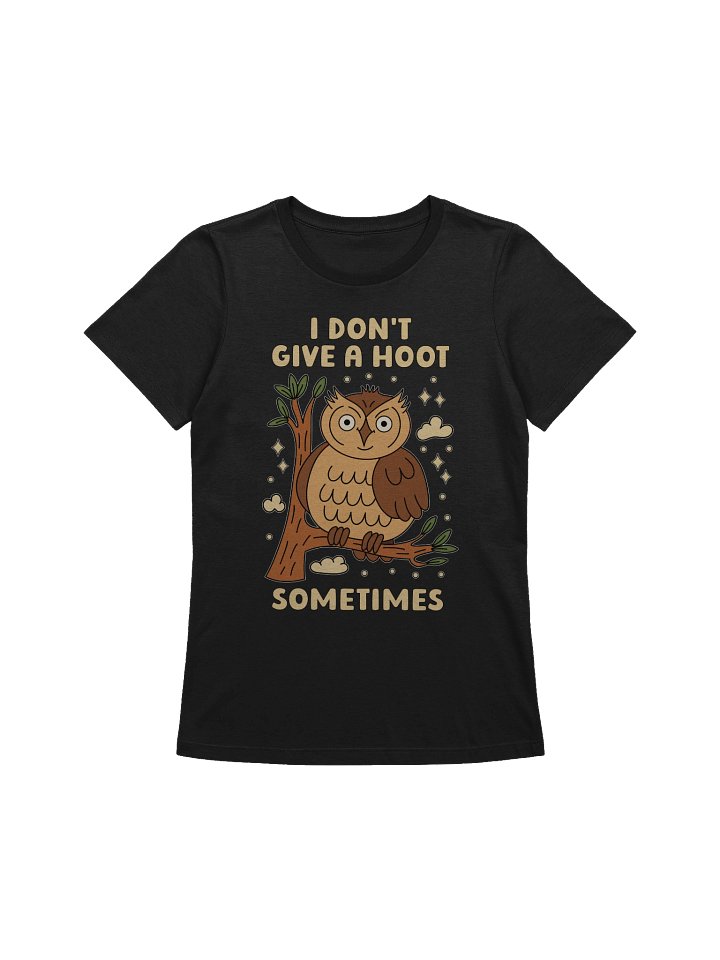 I Don’t Give A Hoot Sometimes Owl Women's Relaxed-fit T-shirt product image (1)