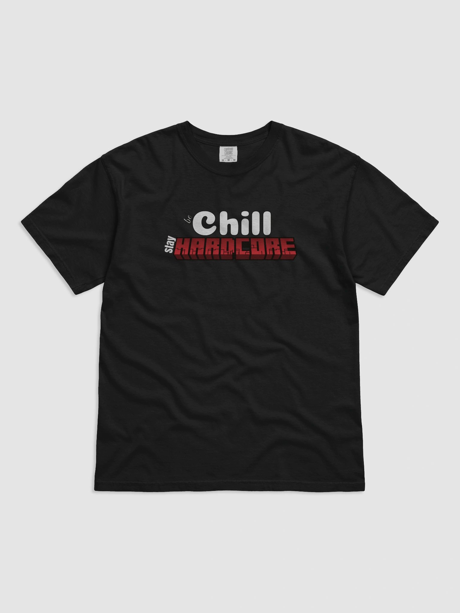 Be Chill, Stay Hardcore product image (1)