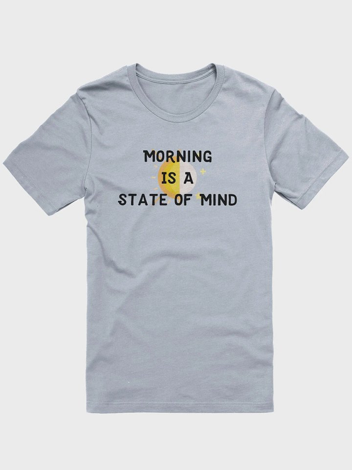 Morning Is A State Of Mind (dark) product image (1)