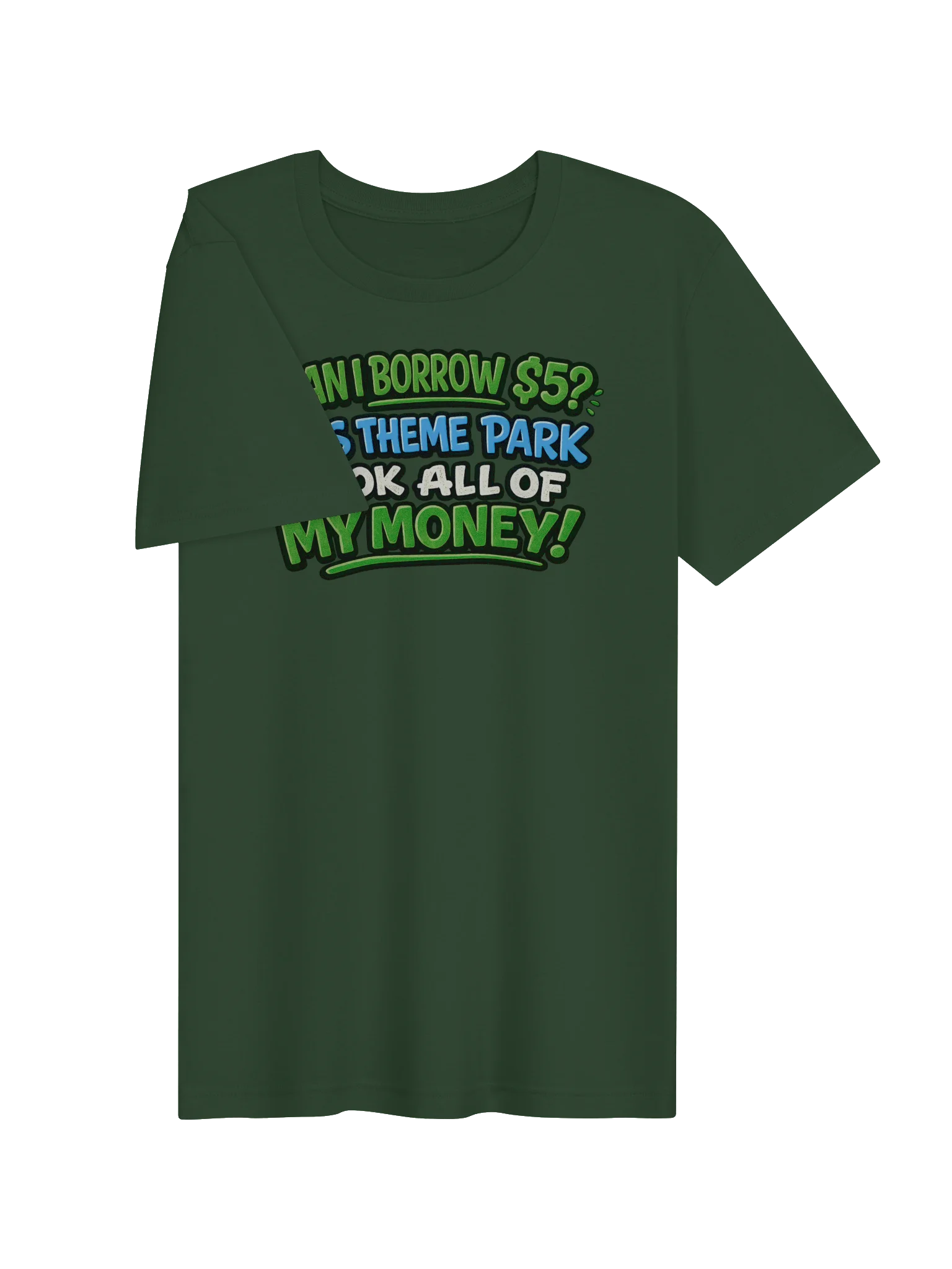 Can I Borrow $5 Theme Park Tee product image (23)
