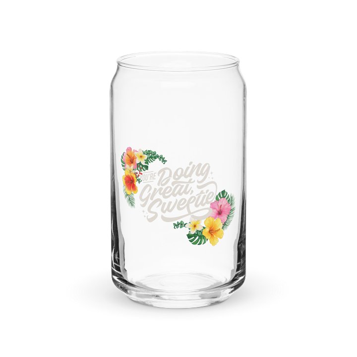 You're Doing Great Sweetie - Glass product image (2)