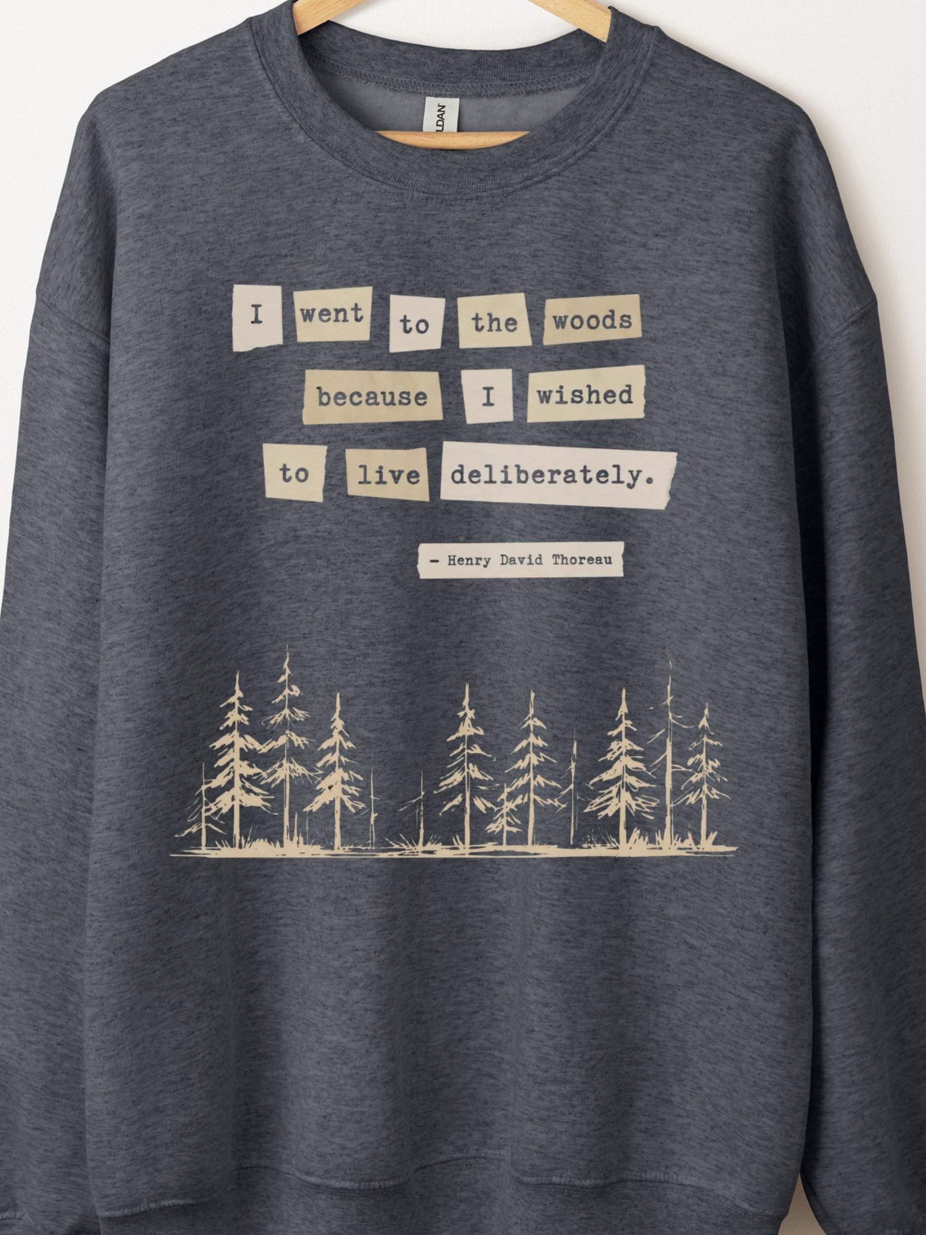 Live Deliberately Thoreau Woods Crewneck, Forest & Nature Lover Sweatshirt product image (1)