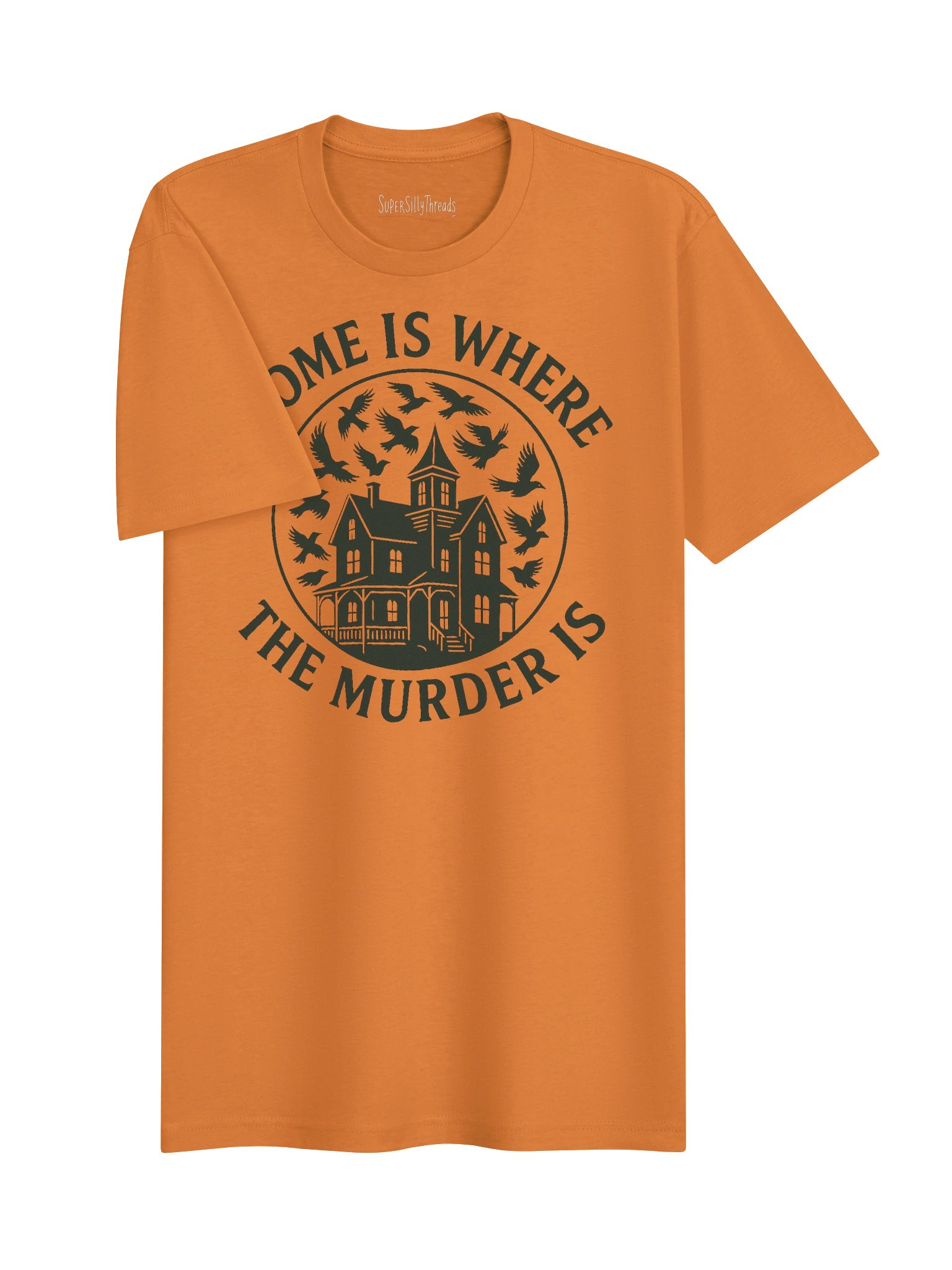 Home is Where The Murder Is - Tee product image (3)
