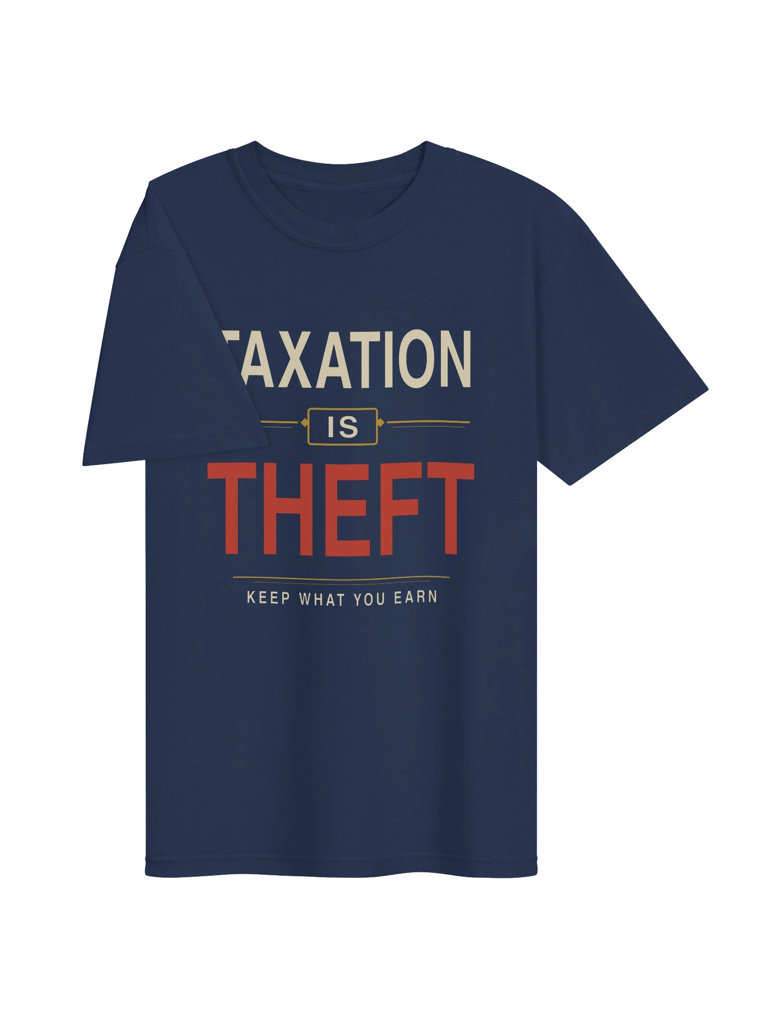 Taxation Is Theft Graphic Tee product image (27)