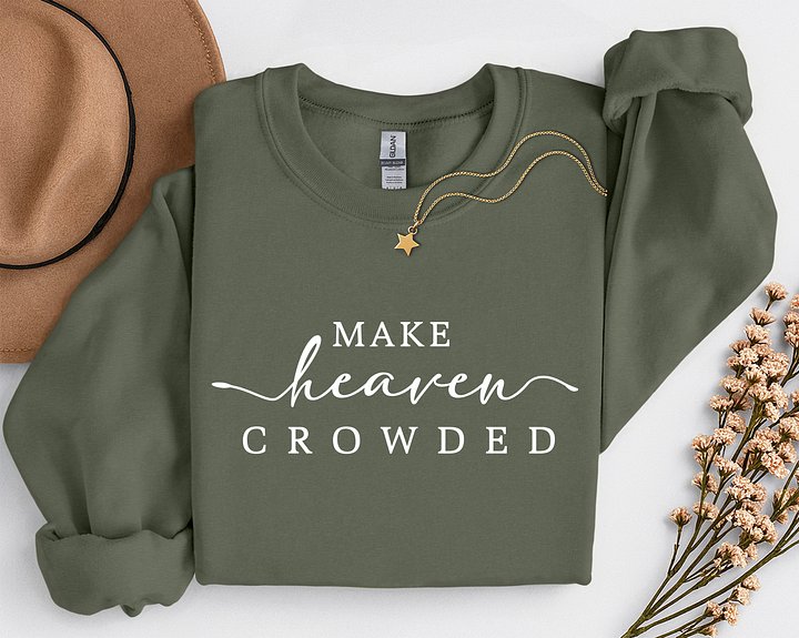 Make Heaven Crowded Sweatshirt product image (1)