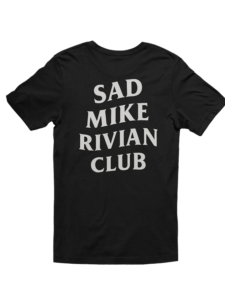 Sad Mike Rivian Club product image (2)