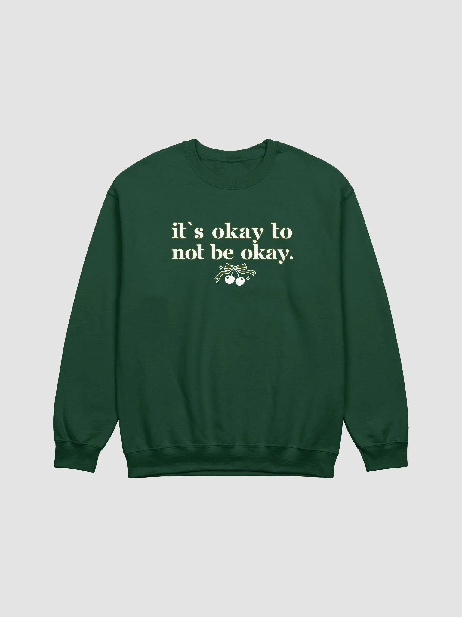 It`s Okay to Not Be Okay Motivational Graphic Sweater. product image (2)