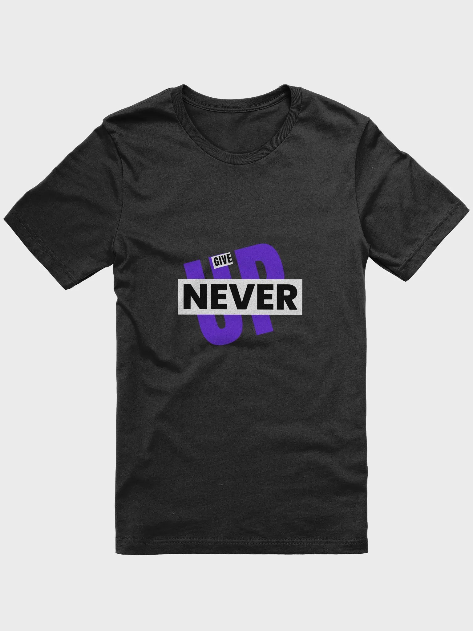 Never Give up T-Shirt product image (1)
