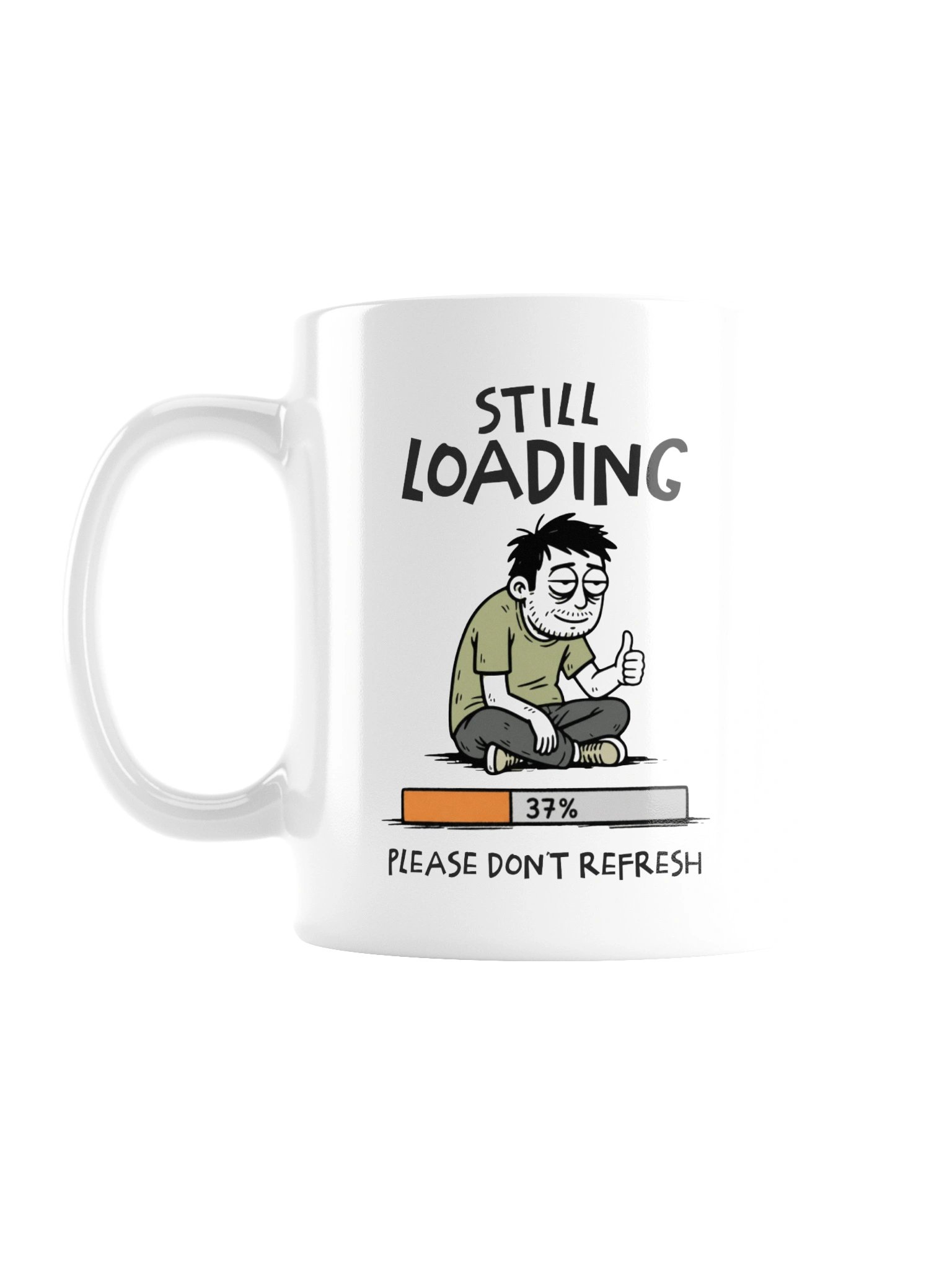 Still Loading Mug – Funny Coffee Mug for Late Bloomers product image (2)
