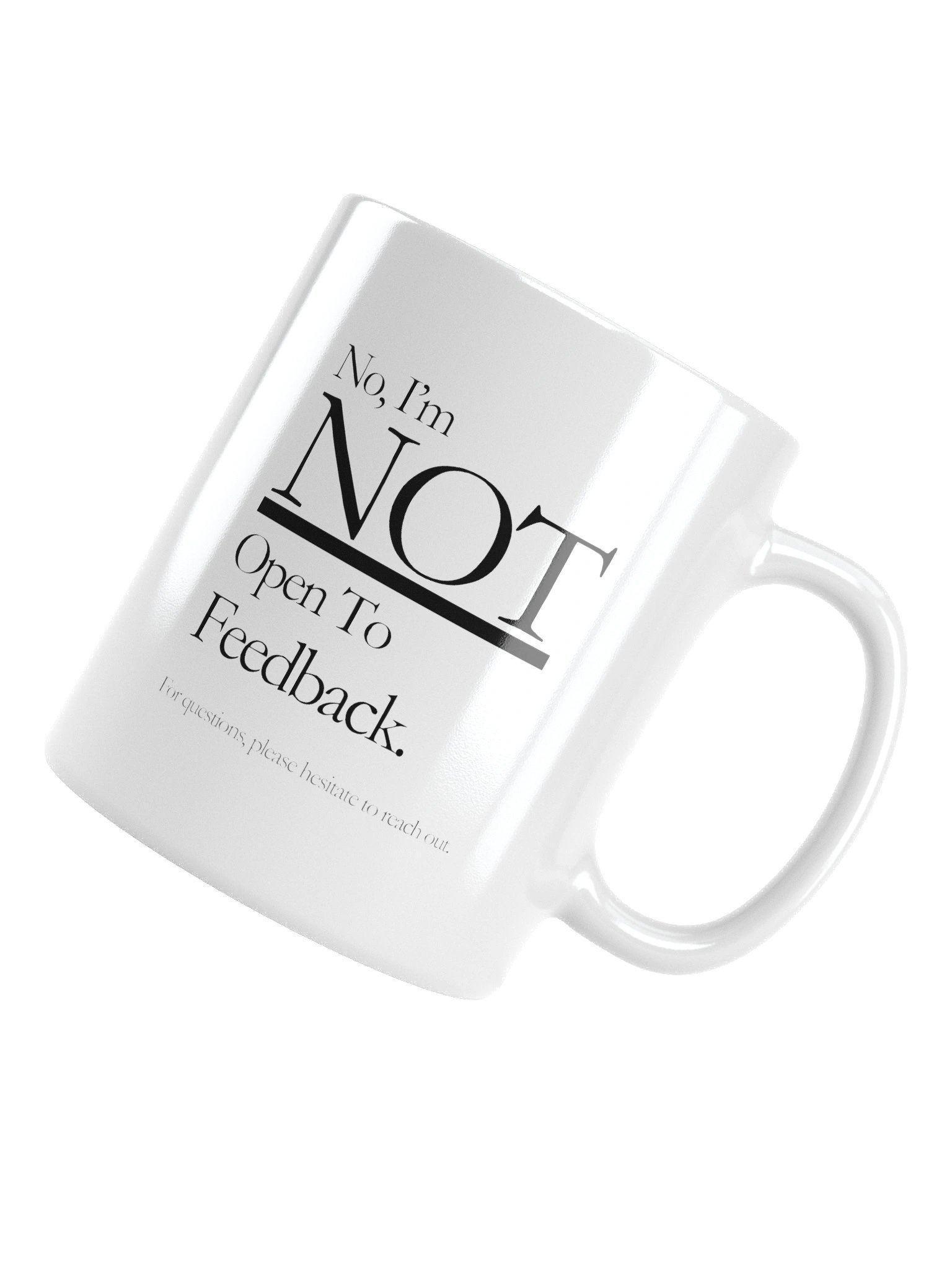 Not Open To Feedback Mug product image (14)