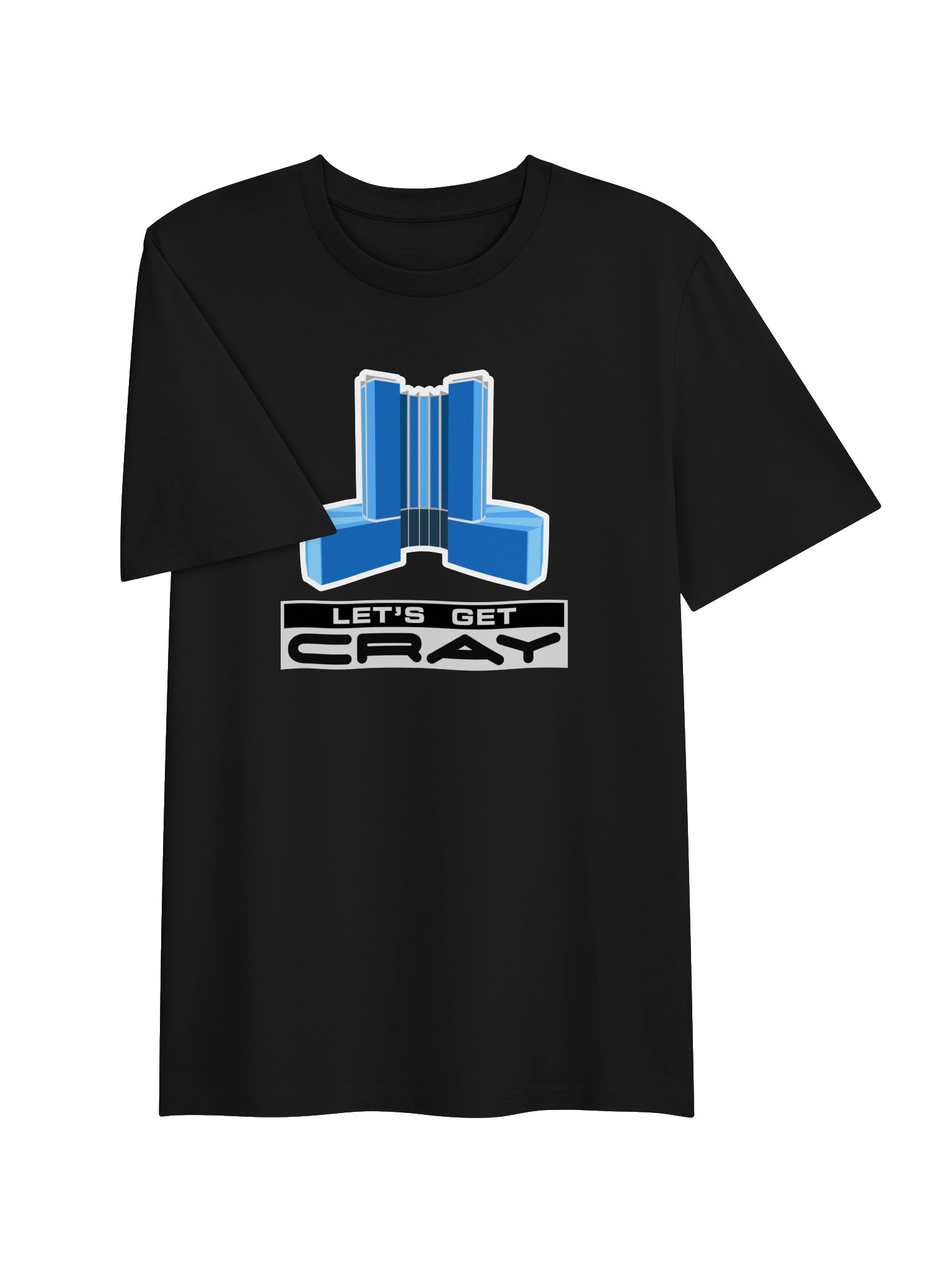 Let's Get CRAY Supercomputer (Ribbed Neck Tee) product image (3)