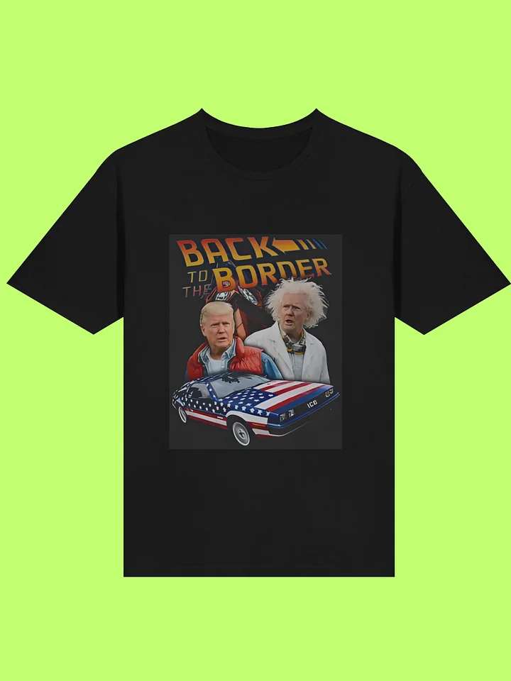 Donald Trump Back To The Border Shirt product image (2)