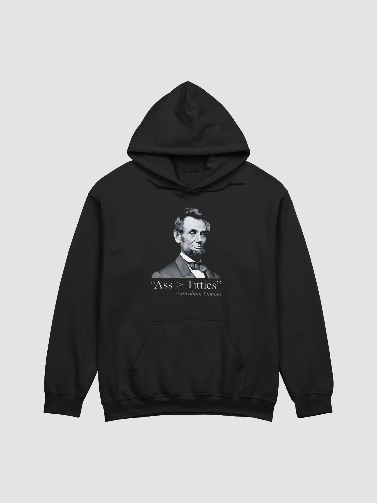 Abraham Lincoln Ass > Titties Hoodie product image (1)