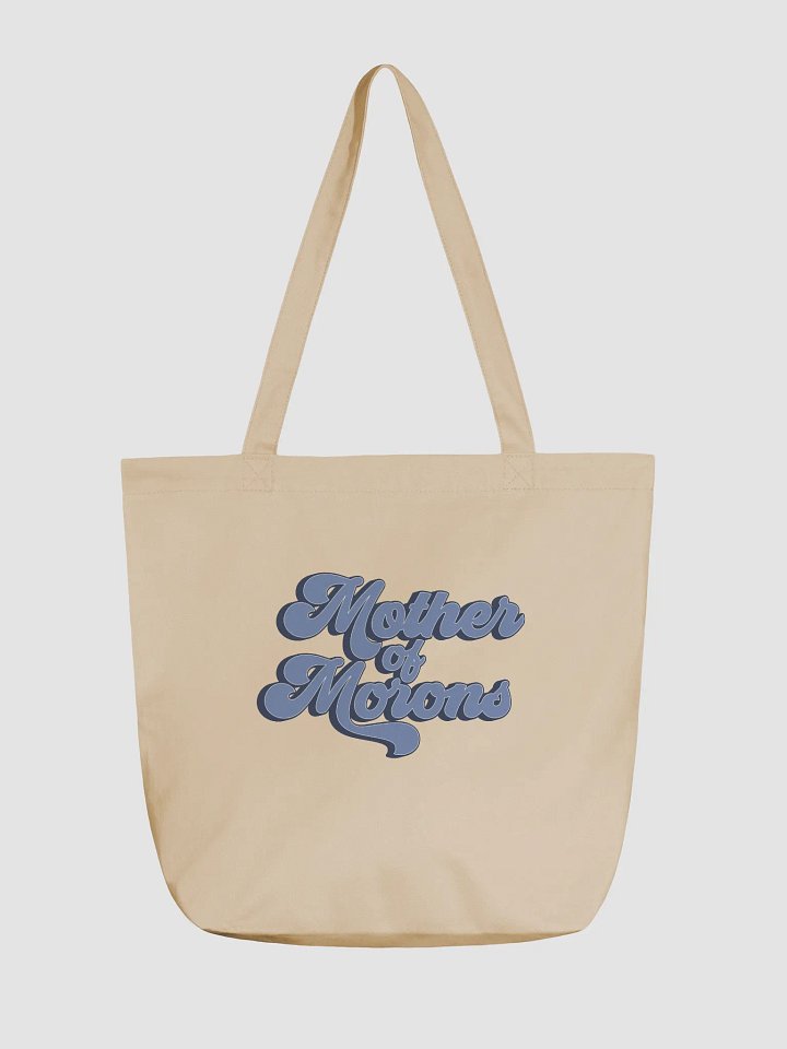 Mother of Morons Eco Tote product image (1)