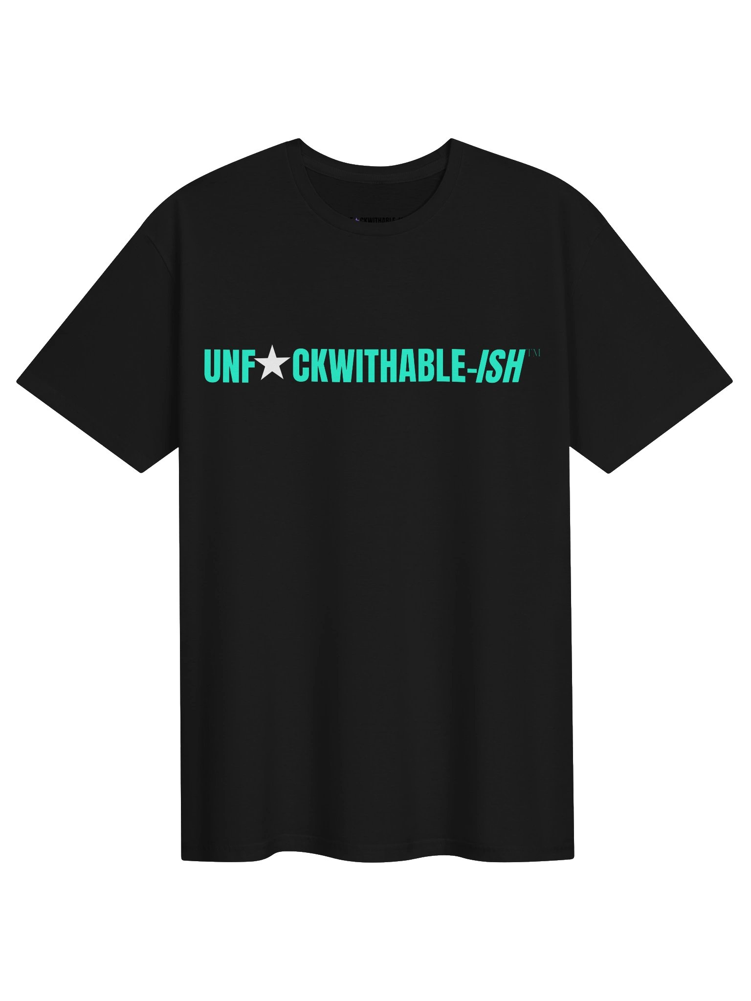 UNF★CKWITHABLE-ISH™ Women's T-Shirt Boring Never Made Legendary product image (1)