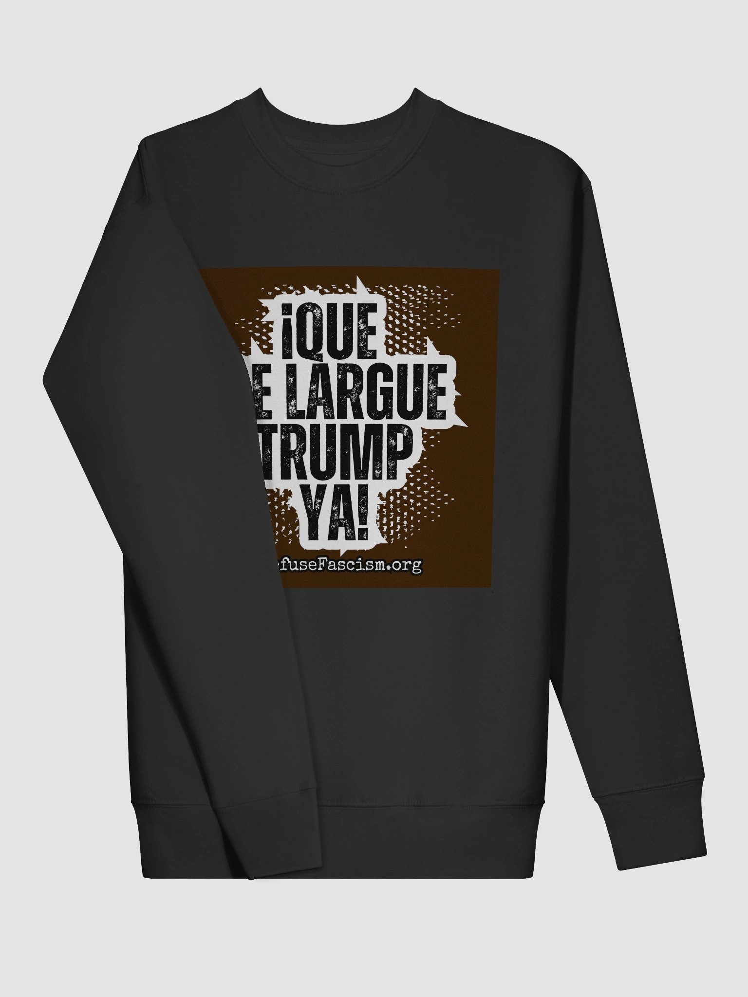 Que Se Largue Trump Ya! product image (3)