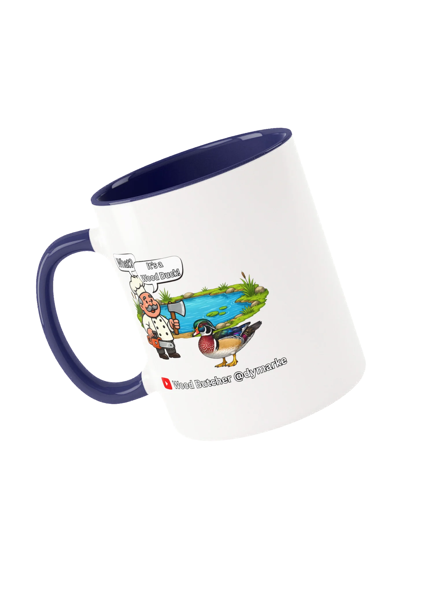 Wood Butcher It's a Wood Duck Mug product image (3)