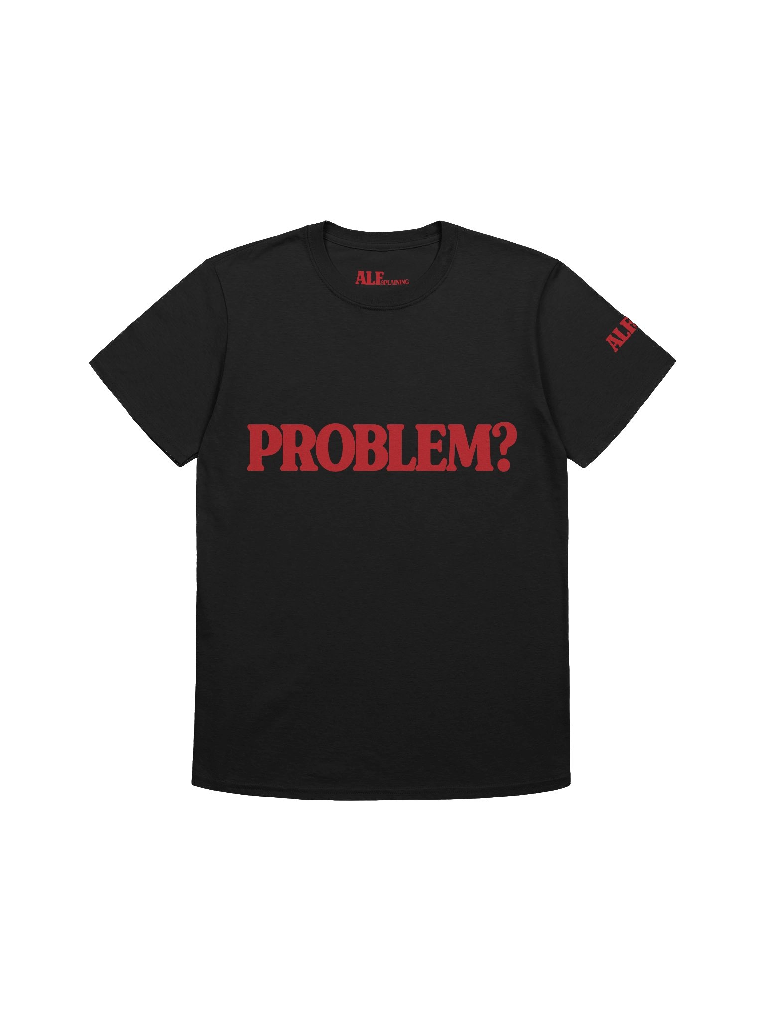 ALFsplaining - Problem? T-shirt product image (1)