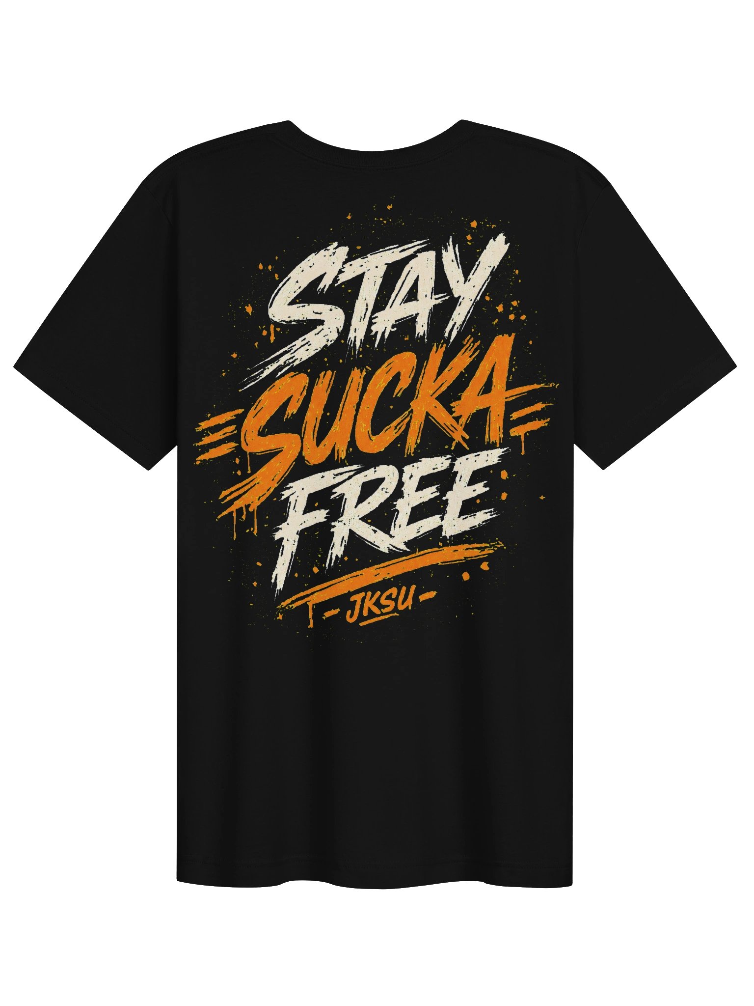 Just Keep Show'n Up "Stay Sucka Free" product image (2)