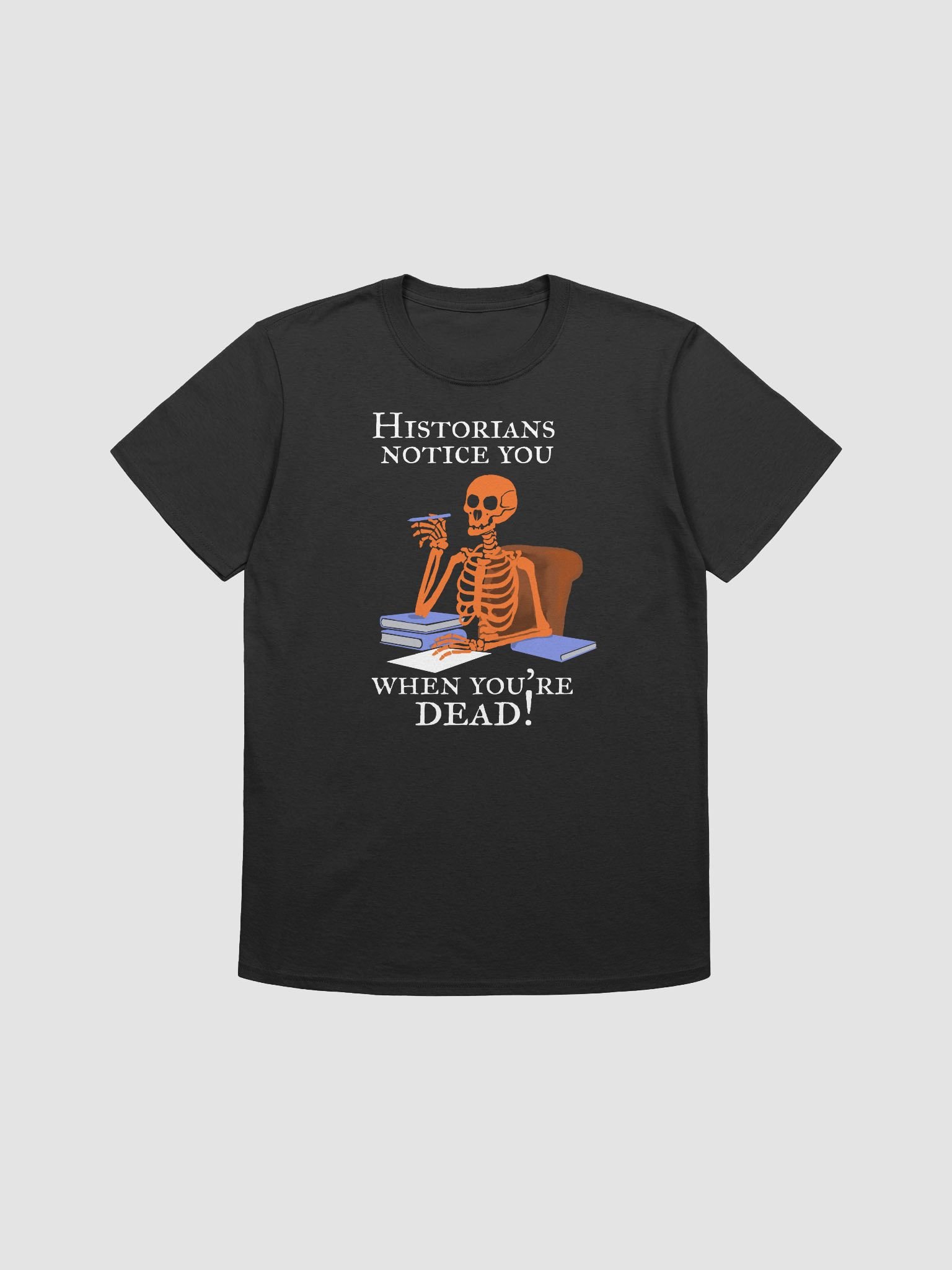 Skeletal Scholar funny dark history T-Shirt product image (10)