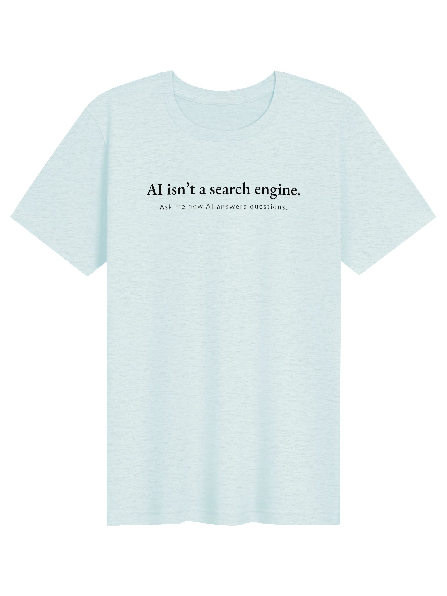 AI isn't a search engine - black text product image (31)
