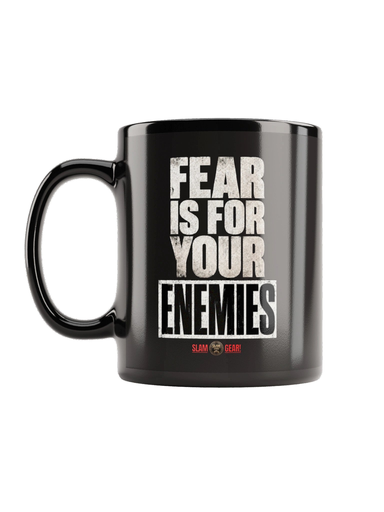 Fear Is for Your Enemies Mug product image (3)