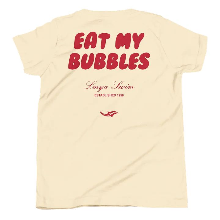 Eat My Bubbles - Youth product image (1)