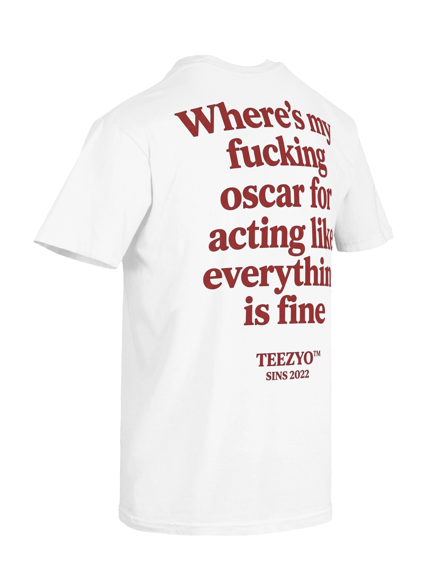 Where's my fu***** oscar for acting like everything is fine product image (12)