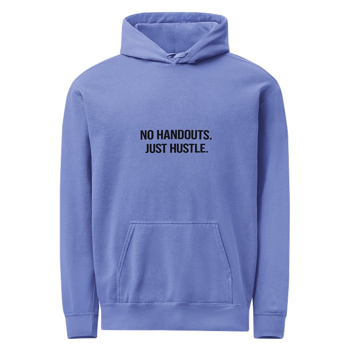 NO HANDOUTS. JUST HUSTLE. (Blue Edition) product image (1)