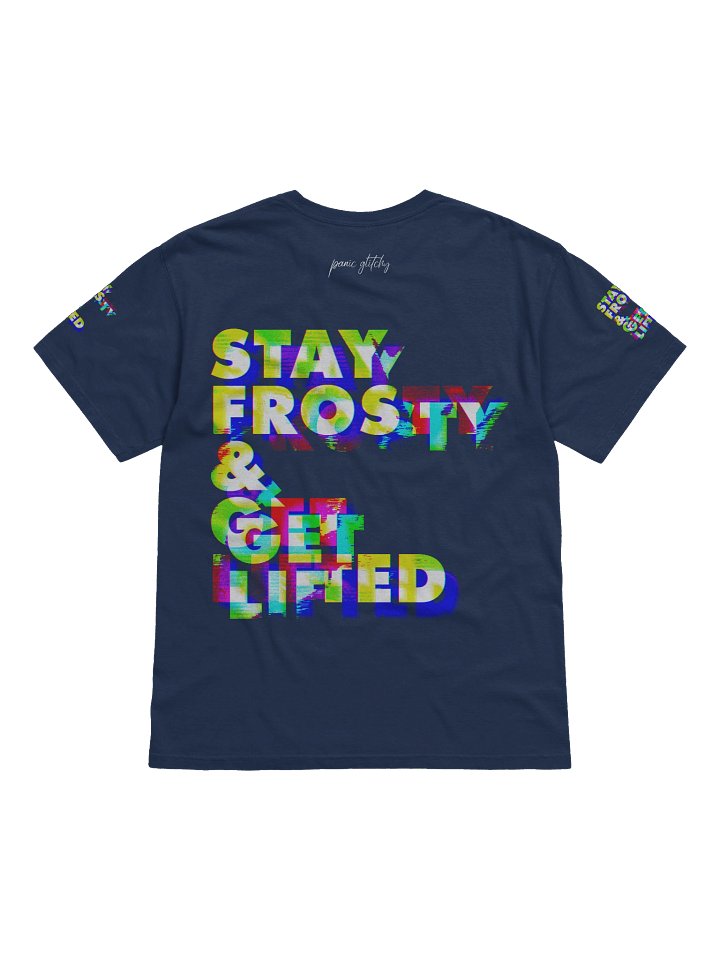 Stay Frosty & Get Lifted Anaglitched All Over product image (2)