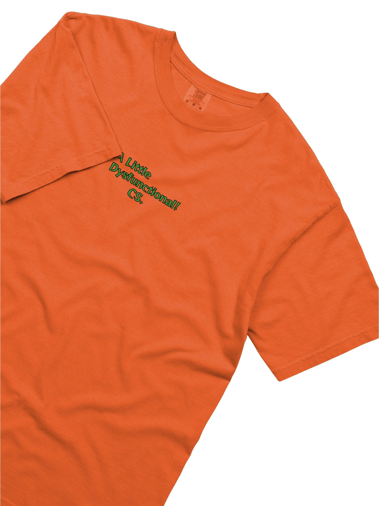 CS, A Little Dysfunctional T Shirt. 100% Cotton product image (5)