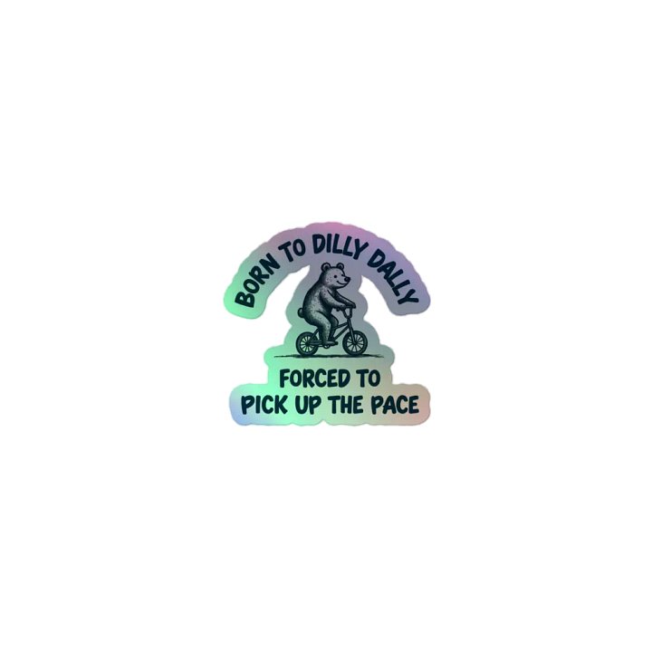 Born to Dilly Dally - Holographic Sticker Sheet product image (1)