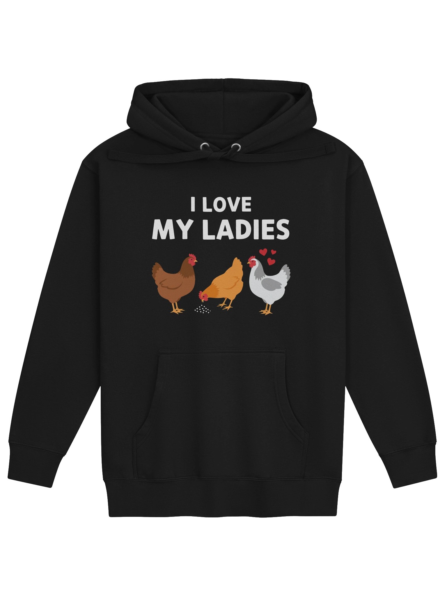 I Love My Ladies Chicken Hoodie product image (1)
